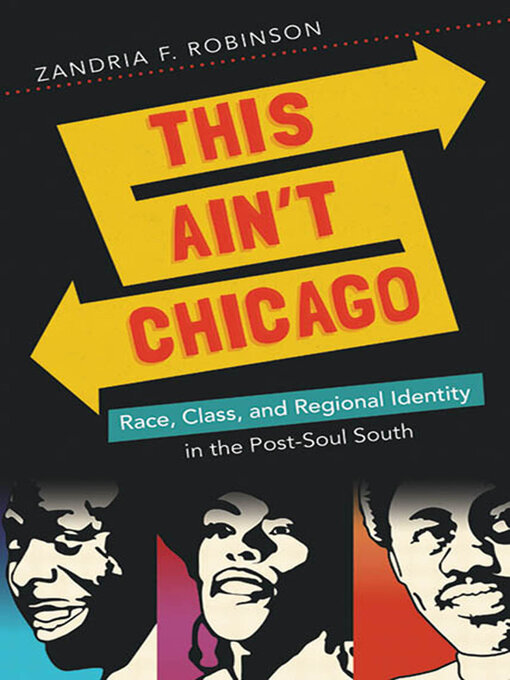 Title details for This Ain't Chicago by Zandria F. Robinson - Available